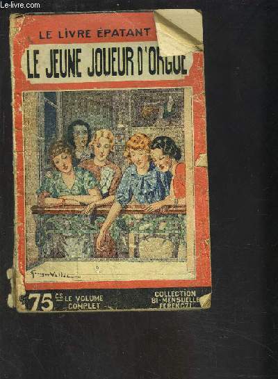 LE JEUNE JOUEUR D ORGUE- N557- LE LIVRE EPATANT