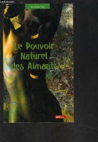 LE POUVOIR NATUREL DES AIMANTS