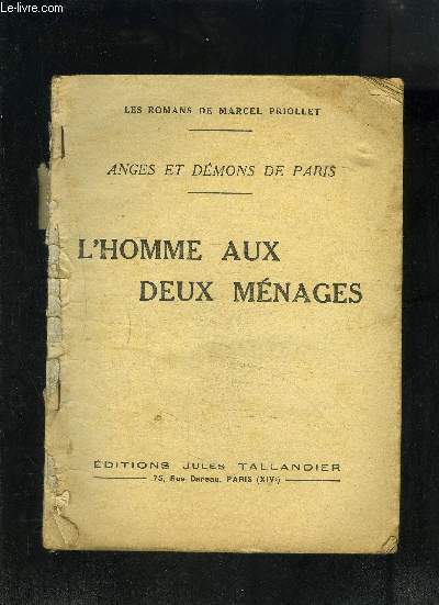 L HOMME AUX DEUX MENAGES- ANGES ET DEMONS DE PARIS