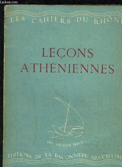 LECONS ATHENIENNES- LES CAHIERS DU RHONE
