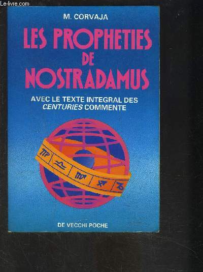 LES PROPHETIES DE NOSTRADAMUS
