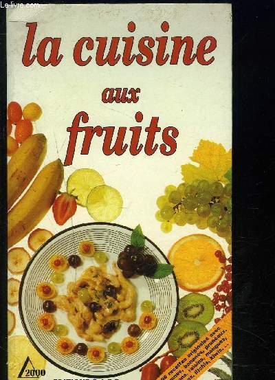 LA CUISINE AUX FRUITS