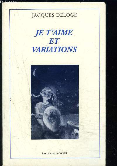 JE T AIME ET VARIATIONS