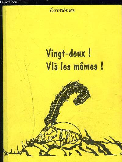 VINGT-DEUX! VLA LES MOMES!