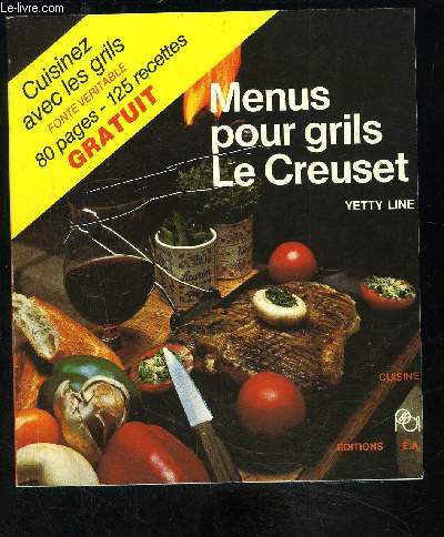 MENUS POUR GRILS- LE CREUSET