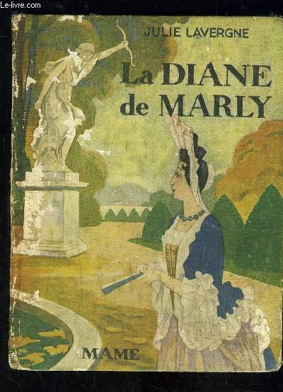 LA DIANE DE MARLY