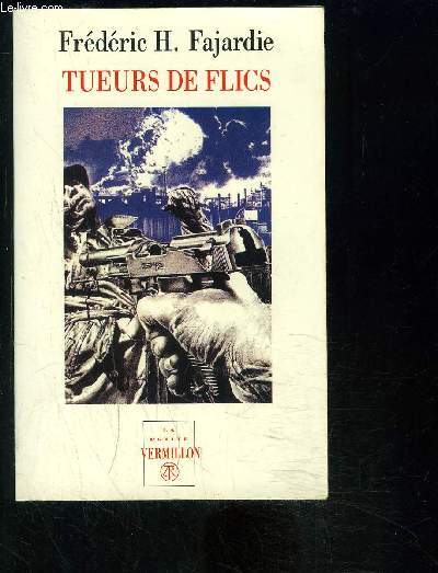 TUEURS DE FLICS