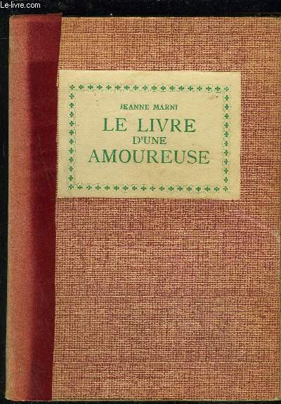 LE LIVRE D UNE AMOUREUSE