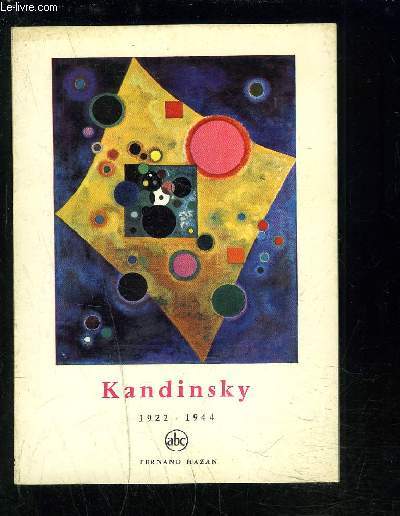 KANDINSKY 1922-1944