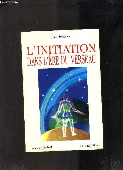 L INITIATION DANS L ERE DU VERSEAU- COLLECTION MICHAEL