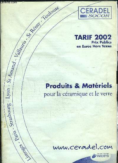 PRODUITS ET MATERIELS POUR LA CERAMIQUE ET LE VERRE- TARIF 2002 PRIX PUBLICS EN EUROS HORS TAXES- CERADEL SOCOR
