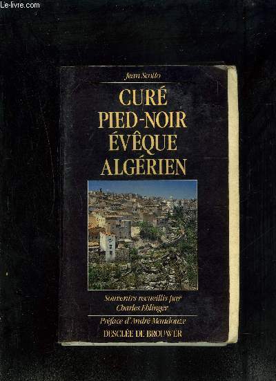 CURE PIED-NOIR EVEQUE ALGERIEN- SOUVENIRS RECUEILLIS PART CHARLES EHLINGER