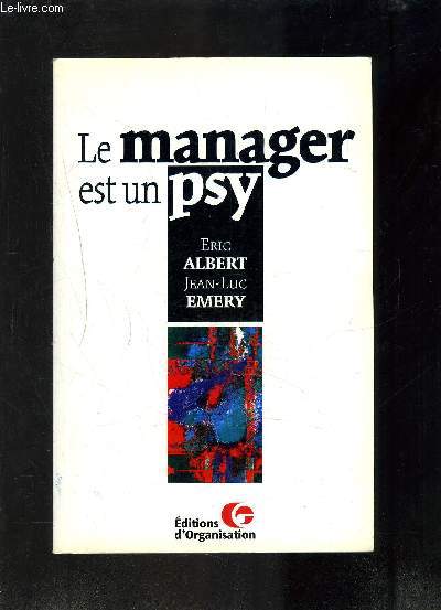 LE MANAGER EST UN PSY