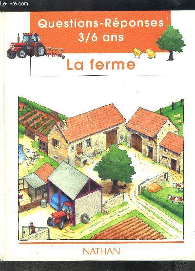 QUESTIONS-REPONSES 3/6 ANS- LA FERME