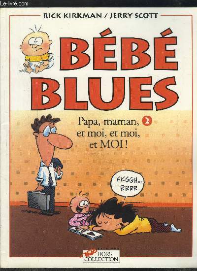 BEBE BLUES- PAPA, MAMAN, ET MOI, ET MOI, ET MOI! - 2