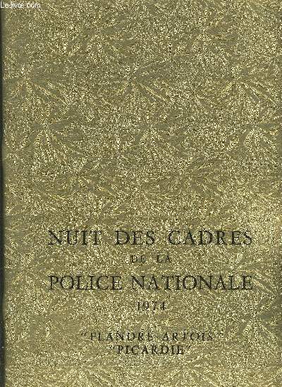 PROGRAMME DE L OPERA DE LILLE: LA NUIT DES CADRES DE LA POLICE NATIONALE- 21/12/1974- FLANDRE-ARTOIS-PICARDIE - VALSES DE VIENNE 2 ACTES ET 12 TABLEAUX