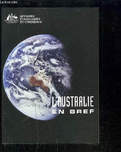 L AUSTRALIE EN BREF