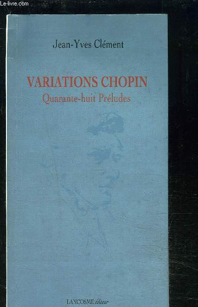 VARIATIONS CHOPIN - QUARANTE-HUIT PRELUDES