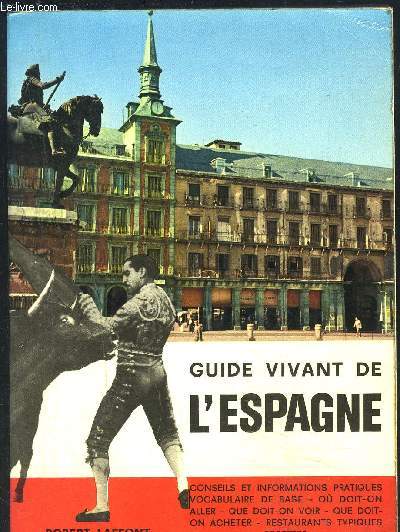 GUIDE VIVANT DE L ESPAGNE