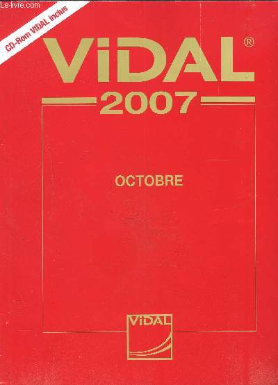 VIDAL OCTOBRE 2007- VENDU SANS LE CD-ROM