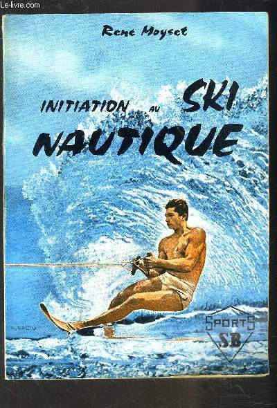 INITIATION AU SKI NAUTIQUE