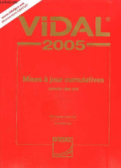 VIDAL- MISES A JOUR CUMULATIVES- JANVIER/MAI 2005- CD ROM INCLUS