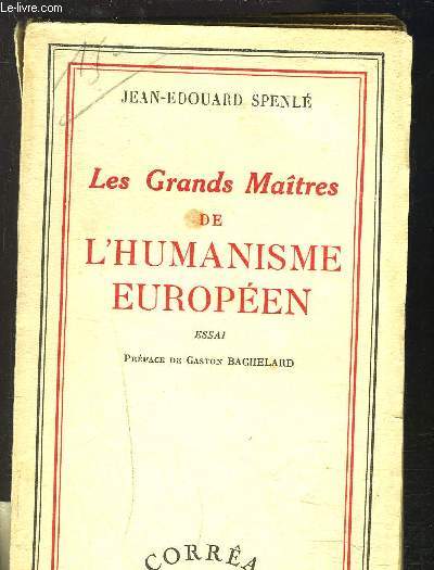 LES GRANDS MAITRES DE L HUMANISME EUROPEEN