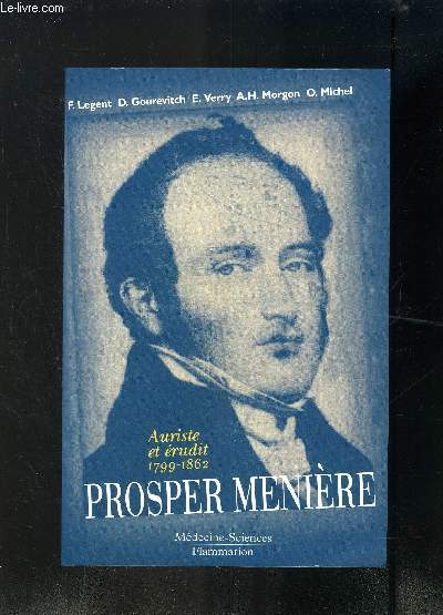 PROSPER MENIERE- auriste et rudit 1799-1862