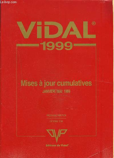 VIDAL 1999- MISES A JOUR CUMULATIVES JANVIER/MAI 1999
