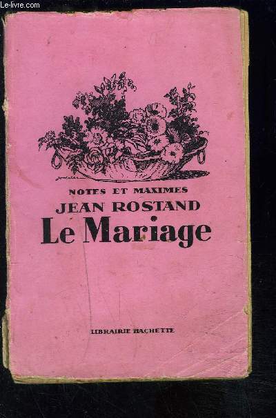 NOTES ET MAXIMES- LE MARIAGE