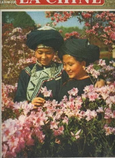 LA CHINE- JUIN 1956- Le nouveau barrage du port de Cheh-yang- La force motrice du progrs- Le Palais des pionniers- Le Bassin de Tsaidam- Les chansonniers amateurs- Les vagabonds d'autrefois....