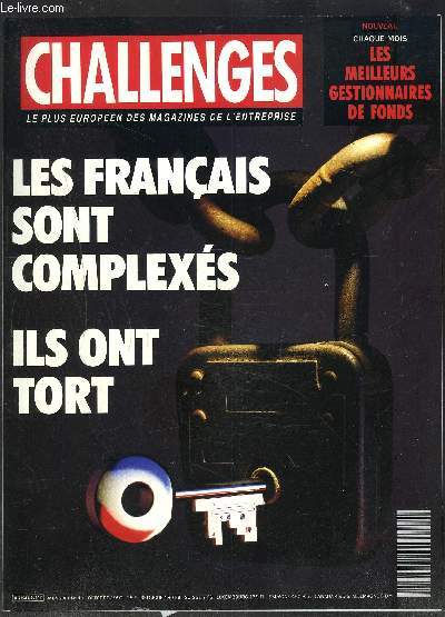 CHALLENGES- N41 - OCTOBRE 1990 - LE PLUS EUROPEEN DES MAGAZINES DE L ENTREPRISE- LES FRANCAIS SONT COMPLEXES ILS ONT TORT- LES MEILLEURS GESTIONNAIRES DE FONDS- Vie et mort d'un marchand de canons- Le Baron s'obstine- Royal Canin dfend son os...