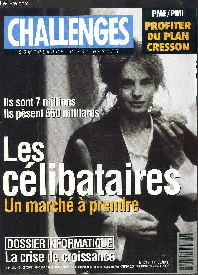 CHALLENGES- N52 - OCTOBRE 1991 - COMPRENDRE, C EST GAGNER- Ils sont 7 millions Ils psent 660 milliards- Les clibataires Un march  prendre- PME/PMI Profiter du plan Cresson- Dossier Informatique La crise de croissance...