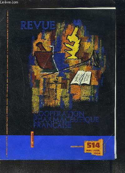 REVUE COOPERATIVE PHARMACEUTIQUE FRANCAISE- N514- MAI-JUIN 1964- La dtermination des germes microbiens facilite par les caractres spcifiques de leurs enzymes...
