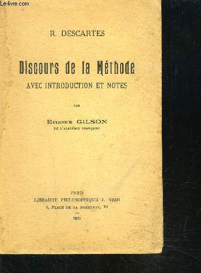DESCARTES R. - DISCOURS DE LA METHODE AVEC INTRODUCTION ET NOTES