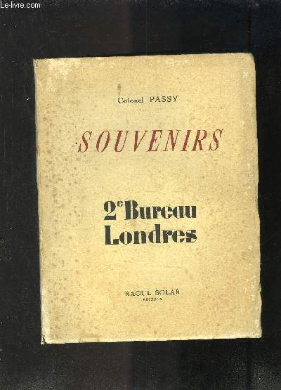 SOUVENIRS- 2e BUREAU LONDRES- TOME 1