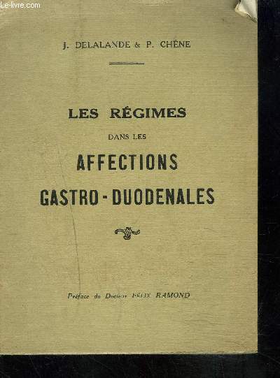 LES REGIMES DANS LES AFFECTIONS GASTRO-DUODENALES