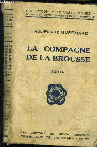 LA COMPAGNE DE LA BROUSSE