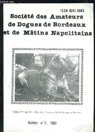 FASCICULE- SOCIETE DES AMATEURS DE DOGUES DE BORDEAUX ET DE MATINS NAPOLITAINS- BULLETIN N3-1980