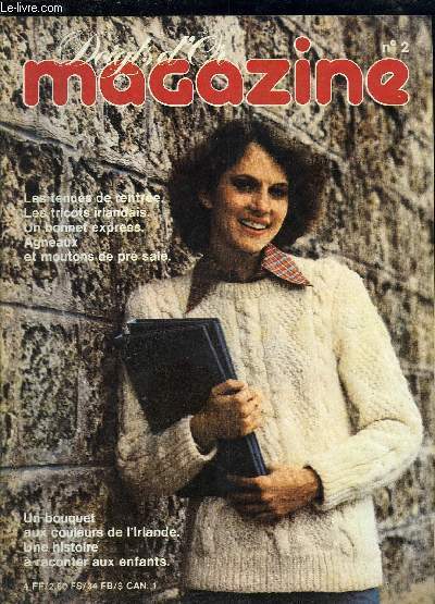 DOIGTS D OR MAGAZINE N2- Les tenues de rentre- Les tricots irlandais- Un bonnet express- Agneaux et moutons de pr sal- Un bouquet aux couleurs de l'Irlande- Une histoire  raconter aux enfants