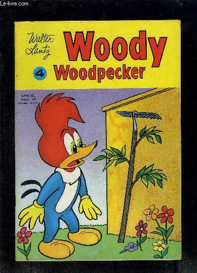WOODY WOODPECKER- 4- MENSUEL AVRIL 1976- Un animal  chrir- avec Piko / La souris de l'espace un vol sensationnel- Piklune / La baleine et l'nergumne!- Jojo le pigeon et frisquet / Mordu du golf! / Minus pour dtritus- Jojo le pigeon ...