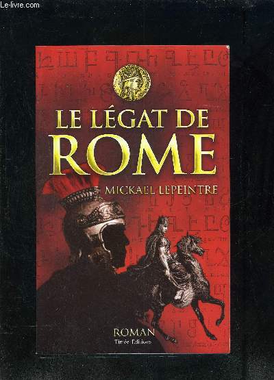 LE LEGAT DE ROME