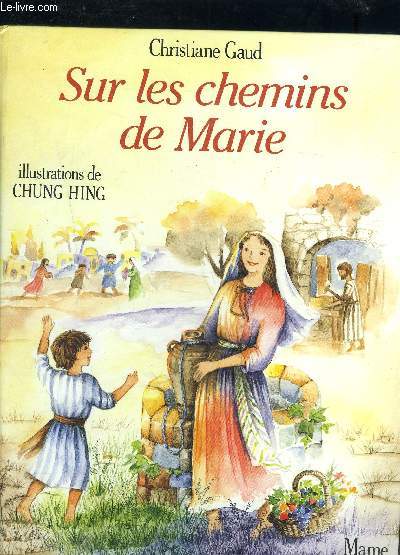 SUR LES CHEMINS DE MARIE