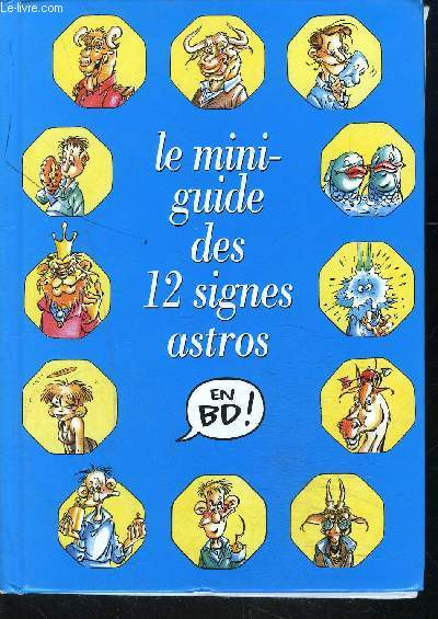 LE MINI-GUIDE DES 12 SIGNES ASTROS- EN BD!