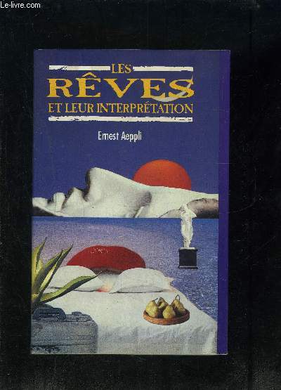 LES REVES ET LEUR INTERPRETATION