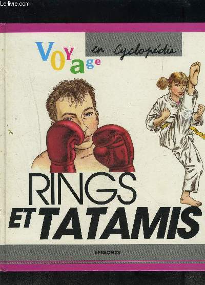 RINGS ET TATAMIS- VOYAGE EN CYCLOPEDIE