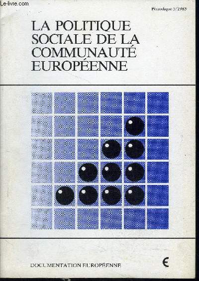 LA POLITIQUE SOCIALE DE LA COMMUNAUTE EUROPEENNE- N5