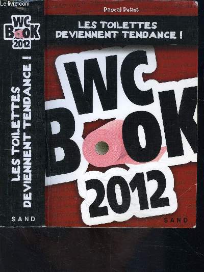 LES TOILETTES DEVIENNENT TENDANCE! WC BOOK 2012