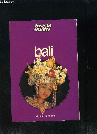 BALI- INSIGHT GUIDES- ouvrage en anglais