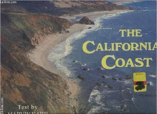 THE CALIFORNIA COAST - Ouvrage en anglais